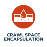 An icon showing moisture in a confined space with the words 'Crawl Space Encapsulation'